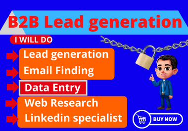 I will do b2b lead generation. contact list for promo...