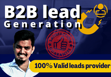 I will do targeted b2b lead generation, business lea...