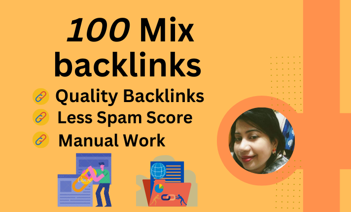 I will provide quality full 100 mix backlinks with hi...