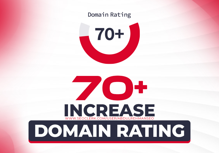 Increase Ahrefs DR 70+ Guaranteed in 25 Days