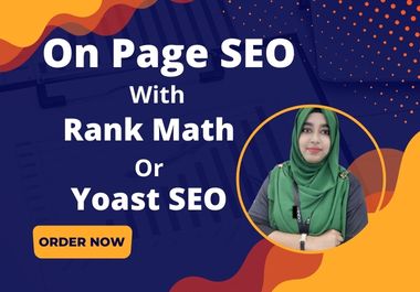 I Will do wordpress yoast seo onpage optimization of ...