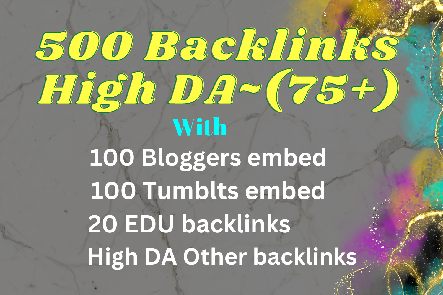 I will do 500 high da backlinks with more feature bac...