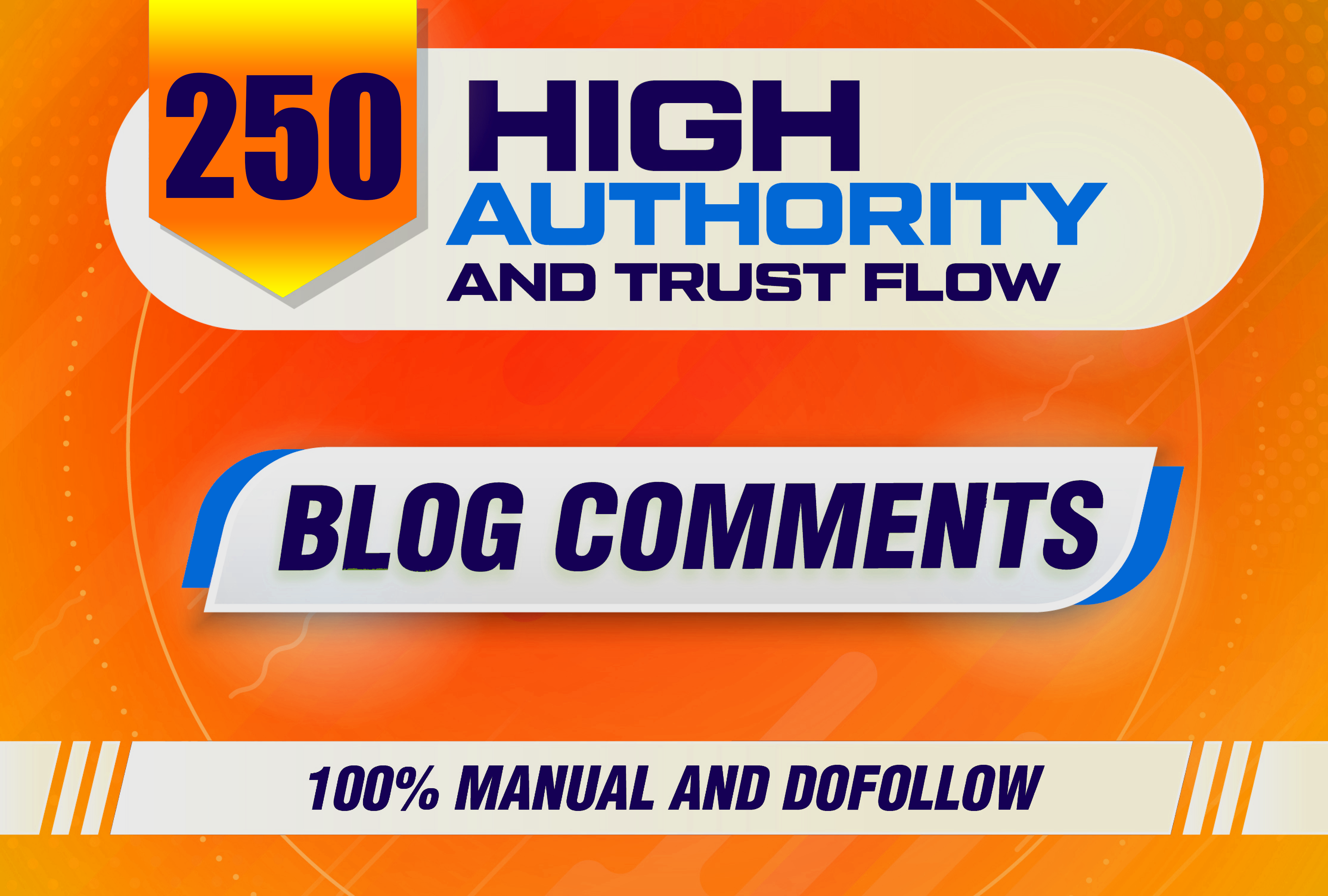 I will provide 250 do follow blog comments with backl...