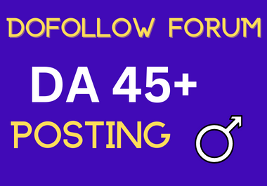 I will provide DA 40+ dofollow 45 unique forum postin...