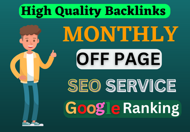 I will provide monthly off page SEO services to help ...