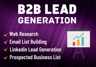 I will provide 100 targeted b2b lead generation and e...