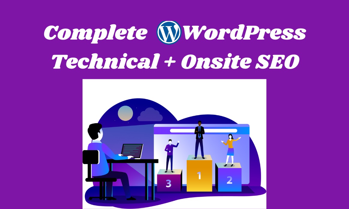 Complete WordPress Technical SEO + On page SEO for Go...
