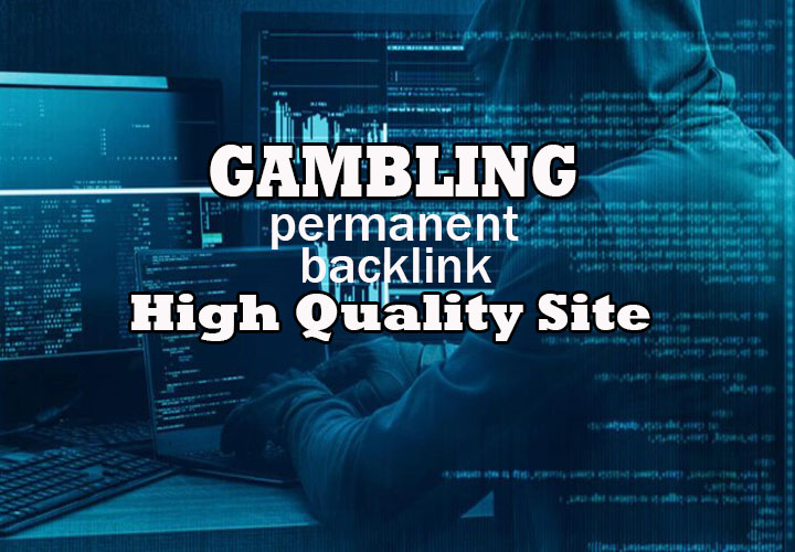 I will give you backlink da50x6 gambling permanent bl...