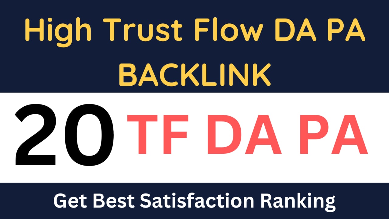 High Trust Flow 20 Google Safe DA PA Backlink for Inc...