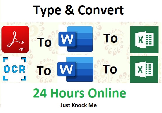 I will type and convert PDF to excel or CSV or ms wor...