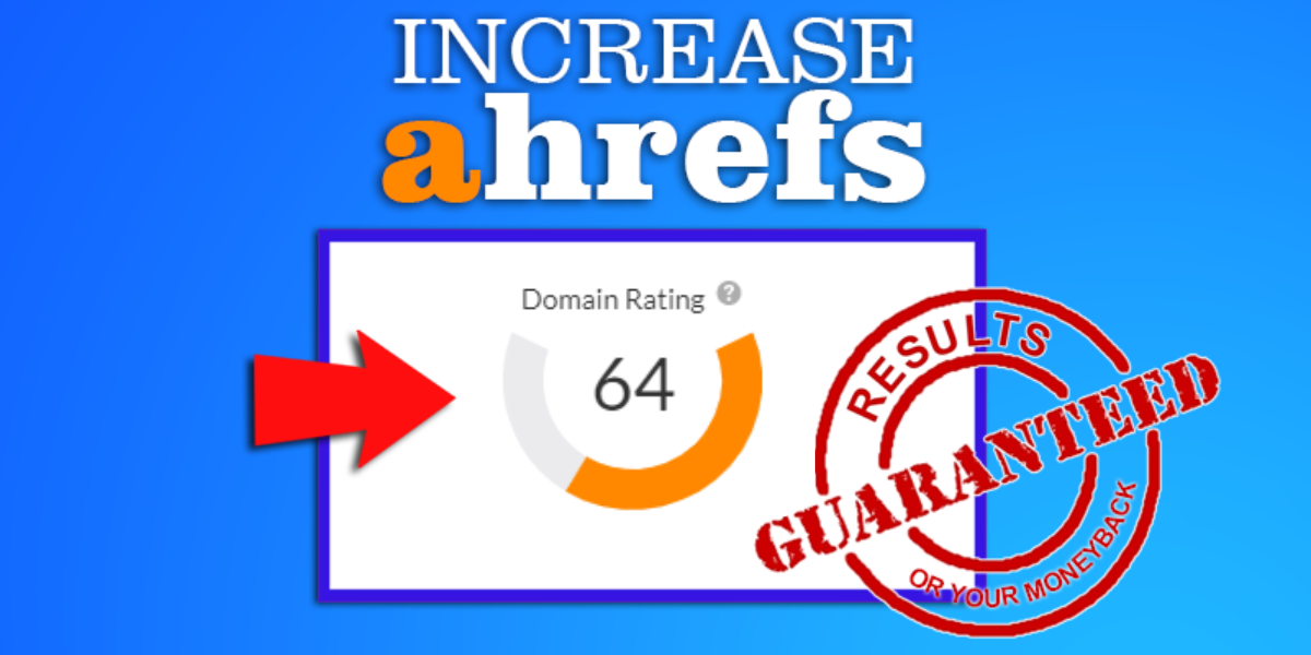 Increase Ahref DR 60 Domain Rating 60 With DoFollow B...