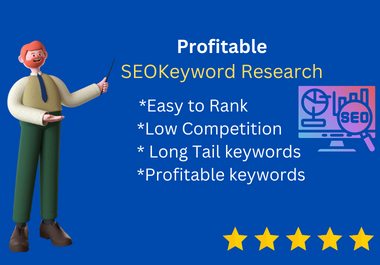 I will do Profitable SEO Keyword Research for your bu...