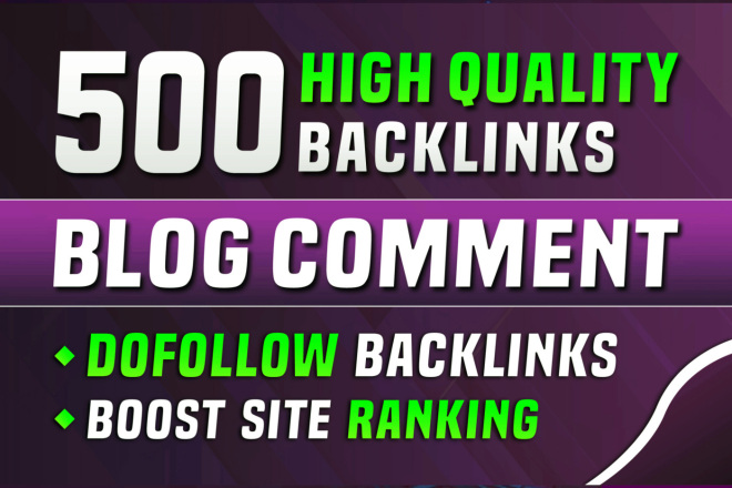 Increase Website Ranking 500 Blog Comment Authority S...
