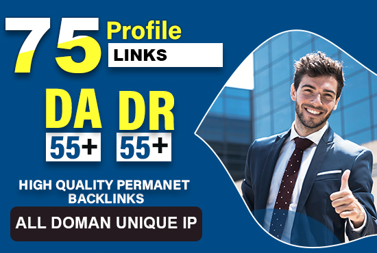 I will create 75 High Quality Dofollow Athority Profi...