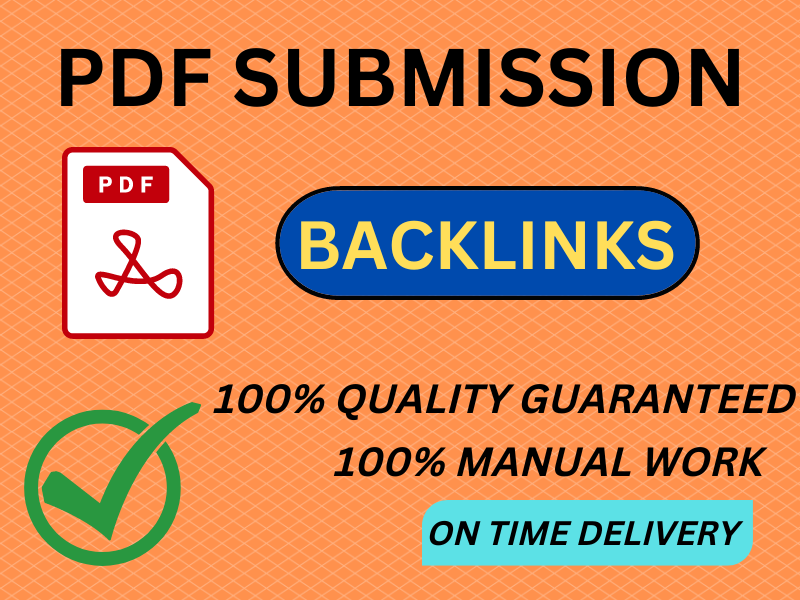 I will manually provide 100 pdf submission to high da...