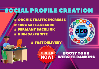 I will do 100 HQ social media profile creation backli...