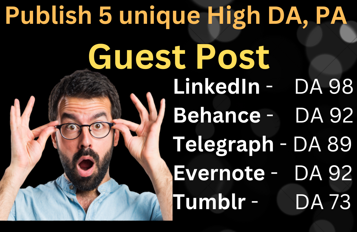 Write & Publish 5 Guest Post on DA 70+ High-Quali...