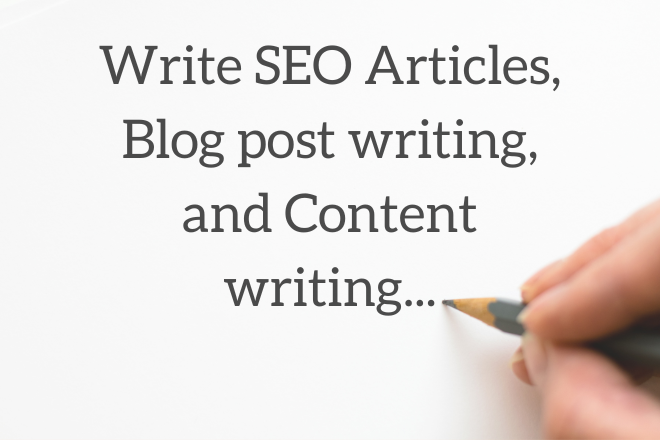 I will write 1000 words SEO articles, blog post writ...