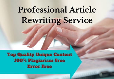 I will rewrite your article, blog post or web conten...