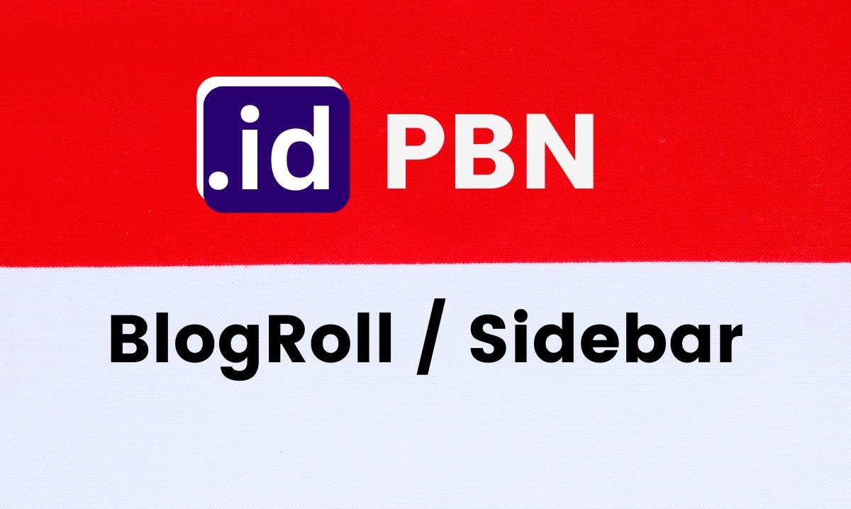 Get 50 Powerful Indonesian. ID PBN Sidebar Blogroll P...