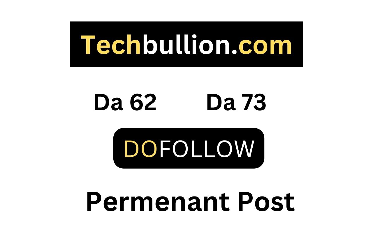 Guest Post On techbullion. com high traffice site DA6...