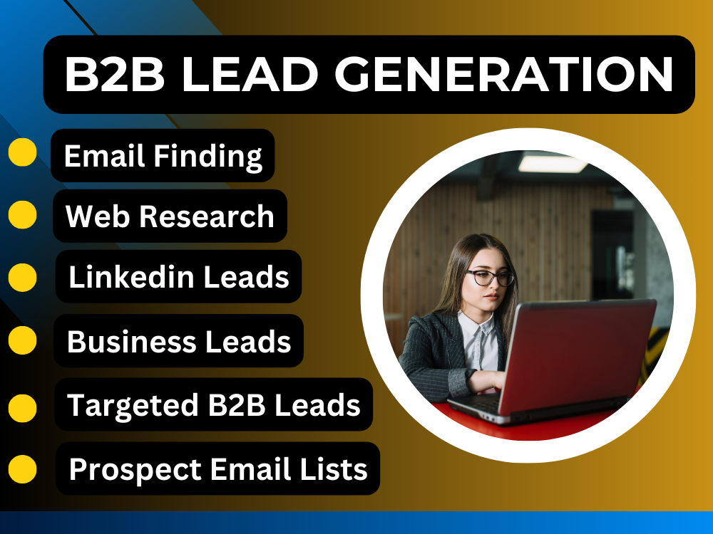 I will do B2B Lead Generation, LinkedIn leads, targ...