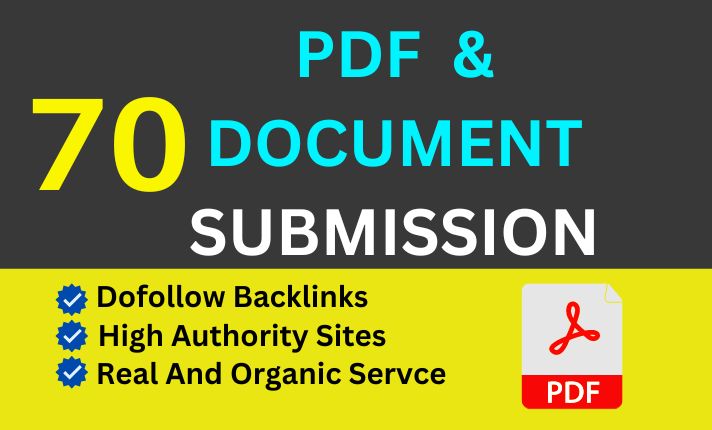 I will manually submit PDF files to 70 sites with hig...