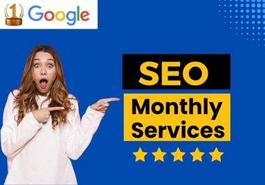 I will do big complete monthly SEO service for google...