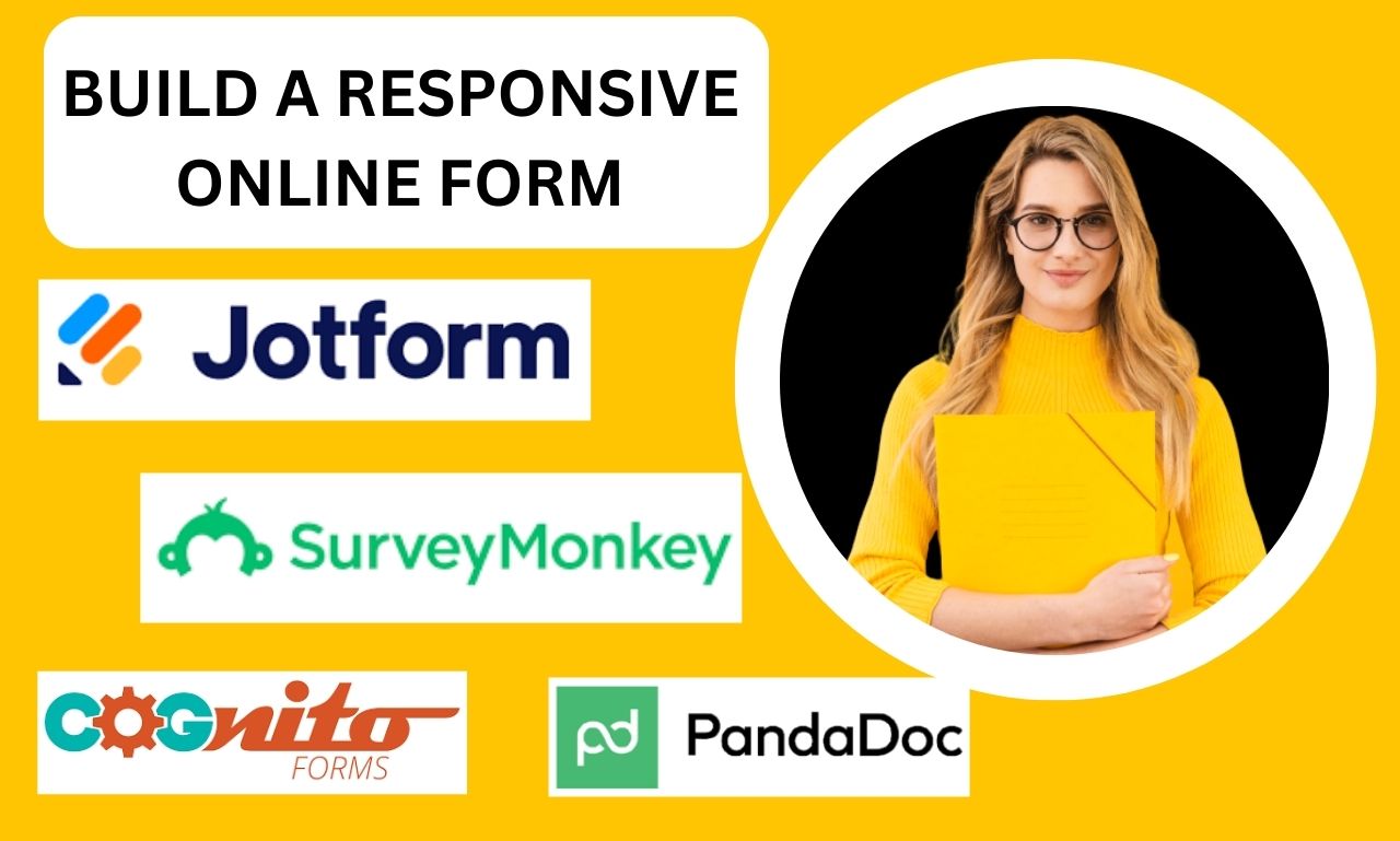 I will create responsive jotform, google form, onli...