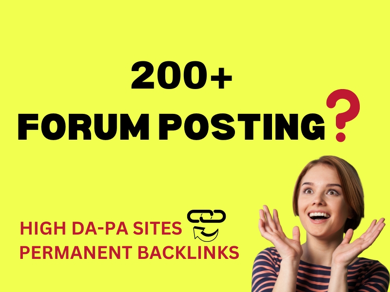 I will create 200+ high quality FORUM POSTING SEO Bac...