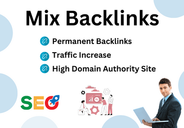 I will provide 120 mix backlinks through high authori...
