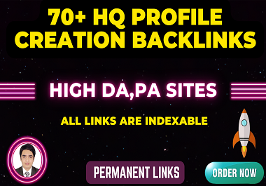 Create 70 social media profile creation SEO backlinks...