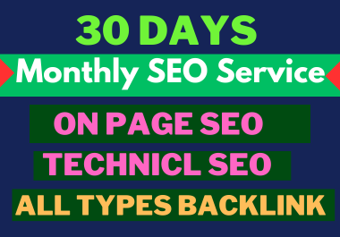 30 Days Monthly SEO Services For Your Website Quality...