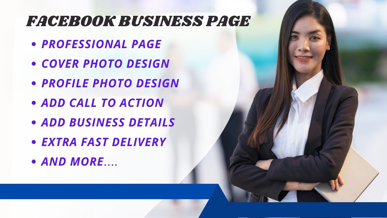 I will do fb business page setup, page create, bann...