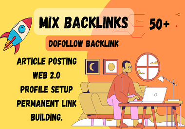 50 powerful mix backlinks for your website link build...