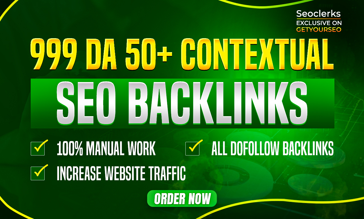 Get Powerful Manual 999 DA50+ Contextual SEO Do-follo...