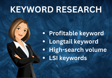 I will do the best profitable keyword research for yo...