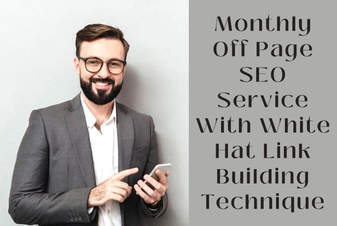 I Will Provide Monthly Off Page SEO Service with Whit...