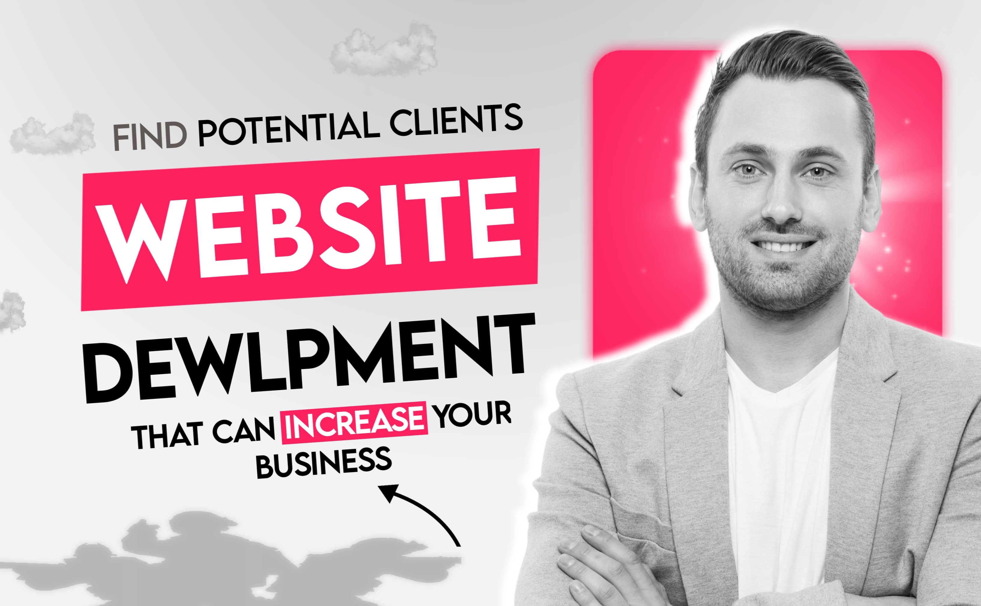 I will find potential clients for website design and ...