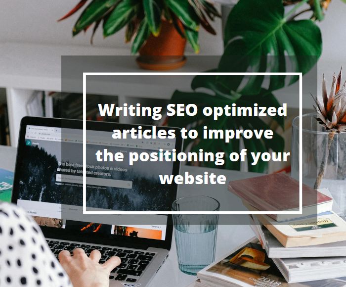 Writing SEO optimized articles to improve the positio...