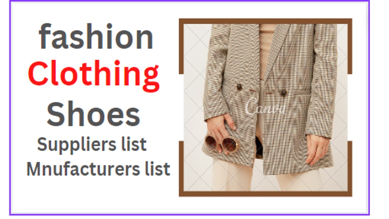I will help you find fashion, clothing suppliers and...