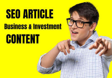 I will write 2000 words SEO optimized expert business...