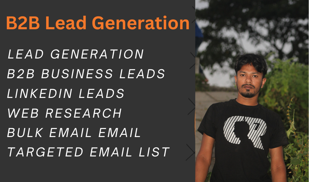 I will provide b2b lead generation, LinkedIn leads a...