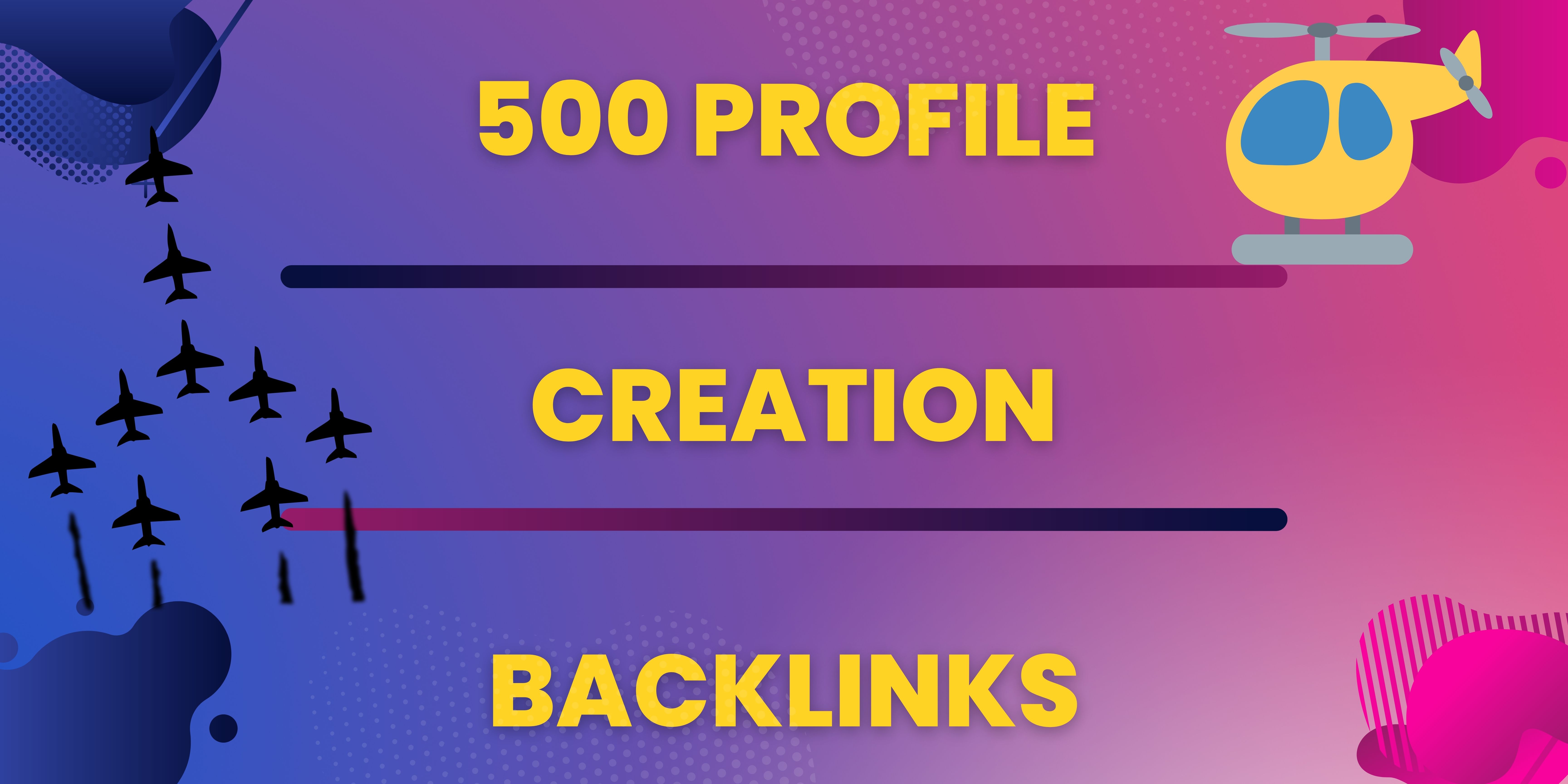 I will do 500 Profile Creation BACKLINKS