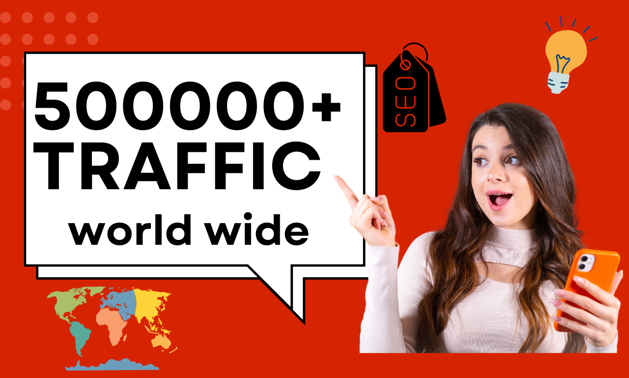 500000+ Real Targeted Organic Web traffic to your Web...