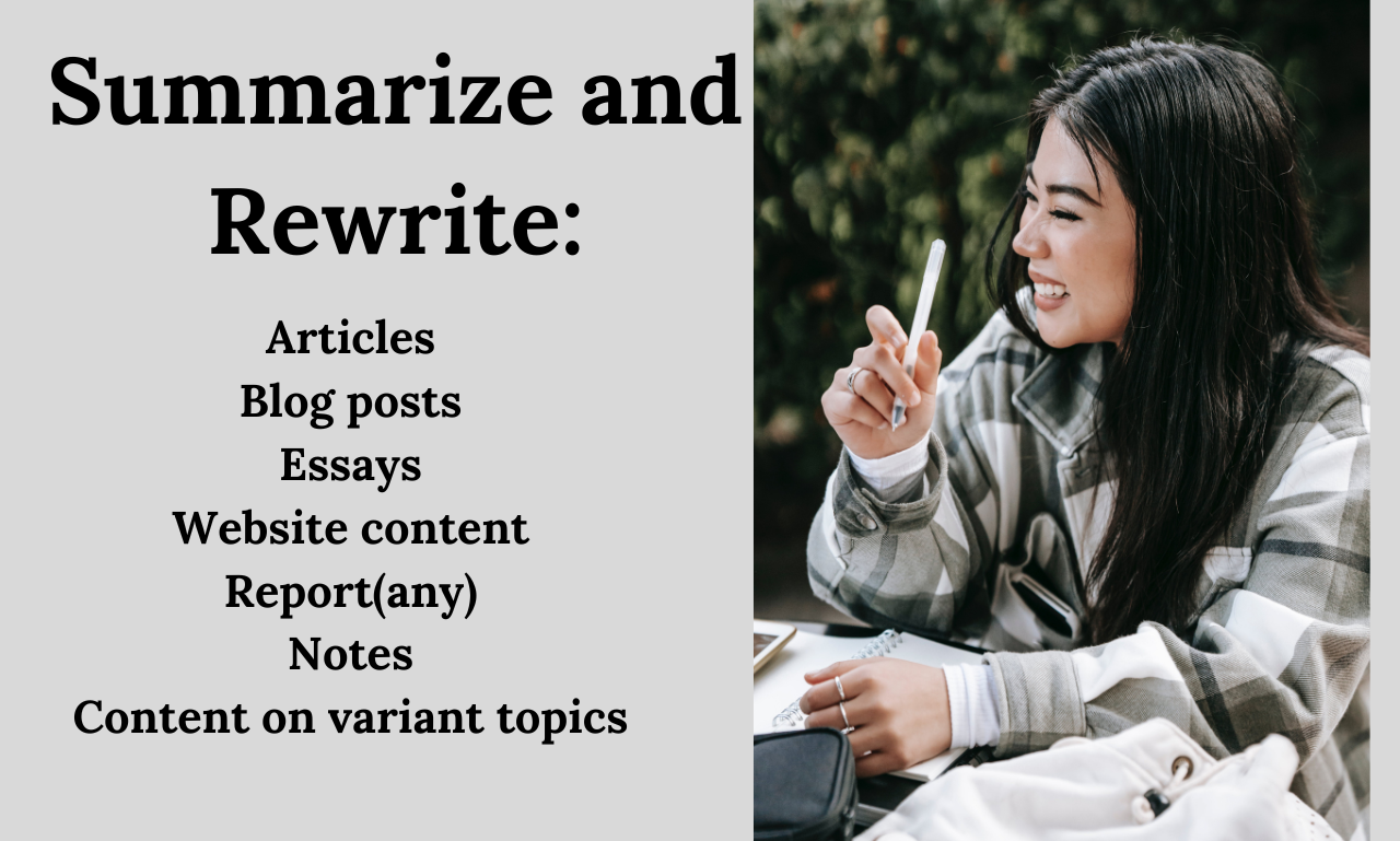 I will research, summarize, write and rewrite Engli...
