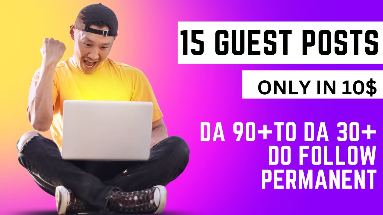 I will publish 15 guest post with dofollow seo backli...