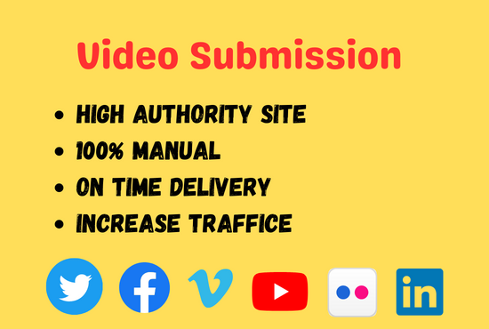 I will do submit 30 video submission high authority s...