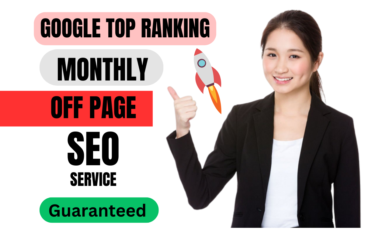 150 Monthly off-page SEO backlinks service Google top...
