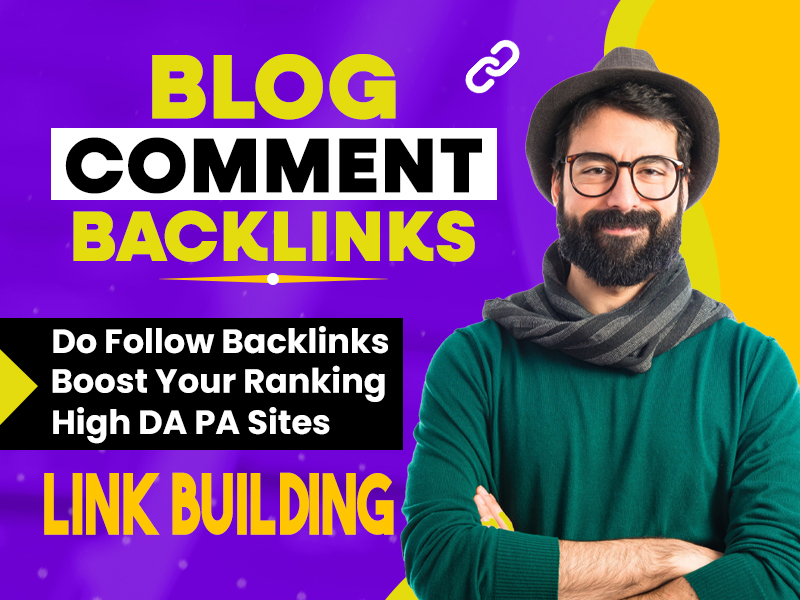 I will make 150 backlink blog comment on high DA PA s...